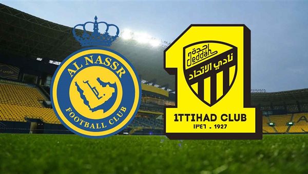 يلا شوت بث مباشر مباراة النصر والاتحاد Yalla Shoot New مشاهدة مباراة