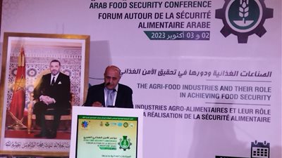 انطلاق مؤتمر الأمن الغذائي لمحاربة التحديات التي تواجه المنطقة العربية 